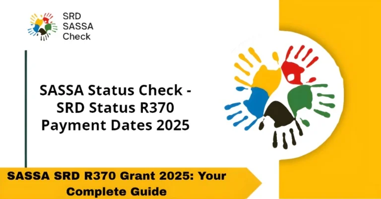 SASSA SRD R370 Grant 2025: Your Complete Guide