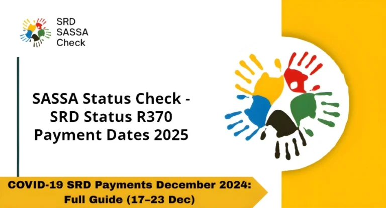 COVID-19 SRD Payments December 2024: Full Guide (17–23 Dec)
