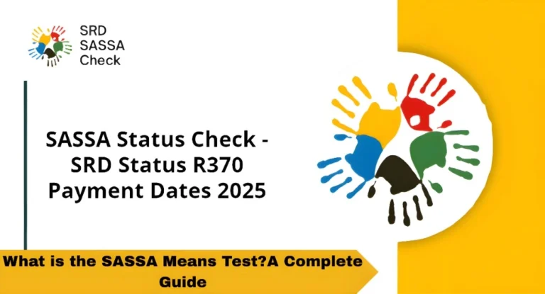 What is the SASSA Means Test?A Complete Guide