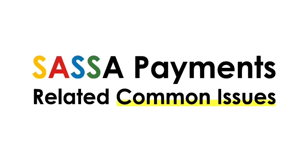 How to Avoid Common SASSA Payment Issues