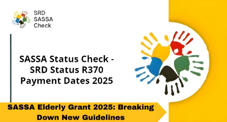 SASSA Elderly Grant 2025: Breaking Down New Guidelines