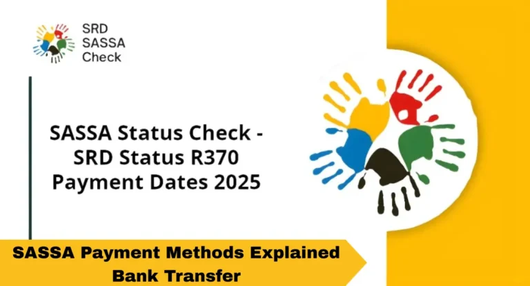SASSA Payment Methods Explained Bank Transfer