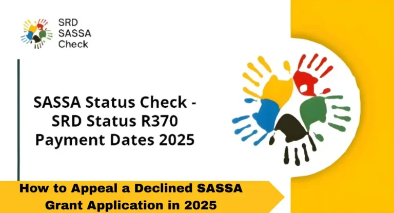 How to Appeal a Declined SASSA Grant Application in 2025