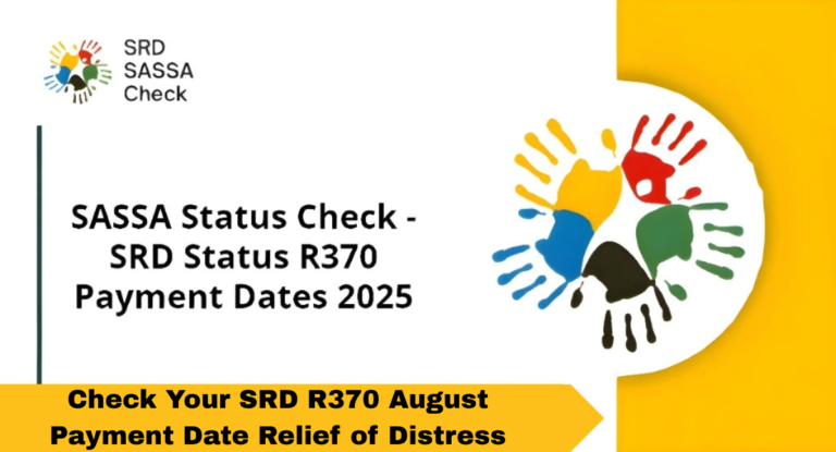 Check Your SRD R370 August Payment Date Relief of Distress