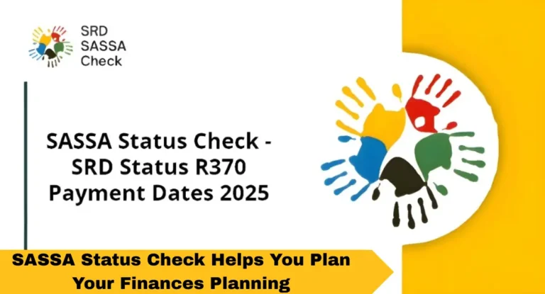 SASSA Status Check Helps You Plan Your Finances Planning
