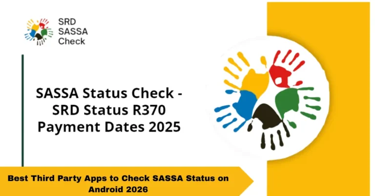 Best Third Party Apps to Check SASSA Status on Android 2026