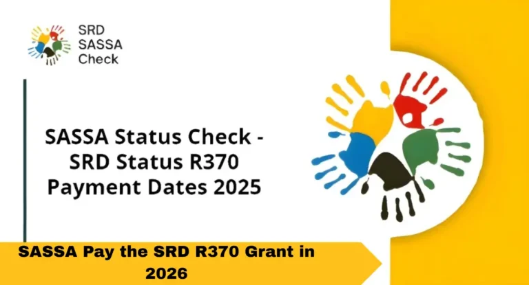 SASSA Pay the SRD R370 Grant in 2026